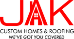 JAK Custom Homes and Roofing